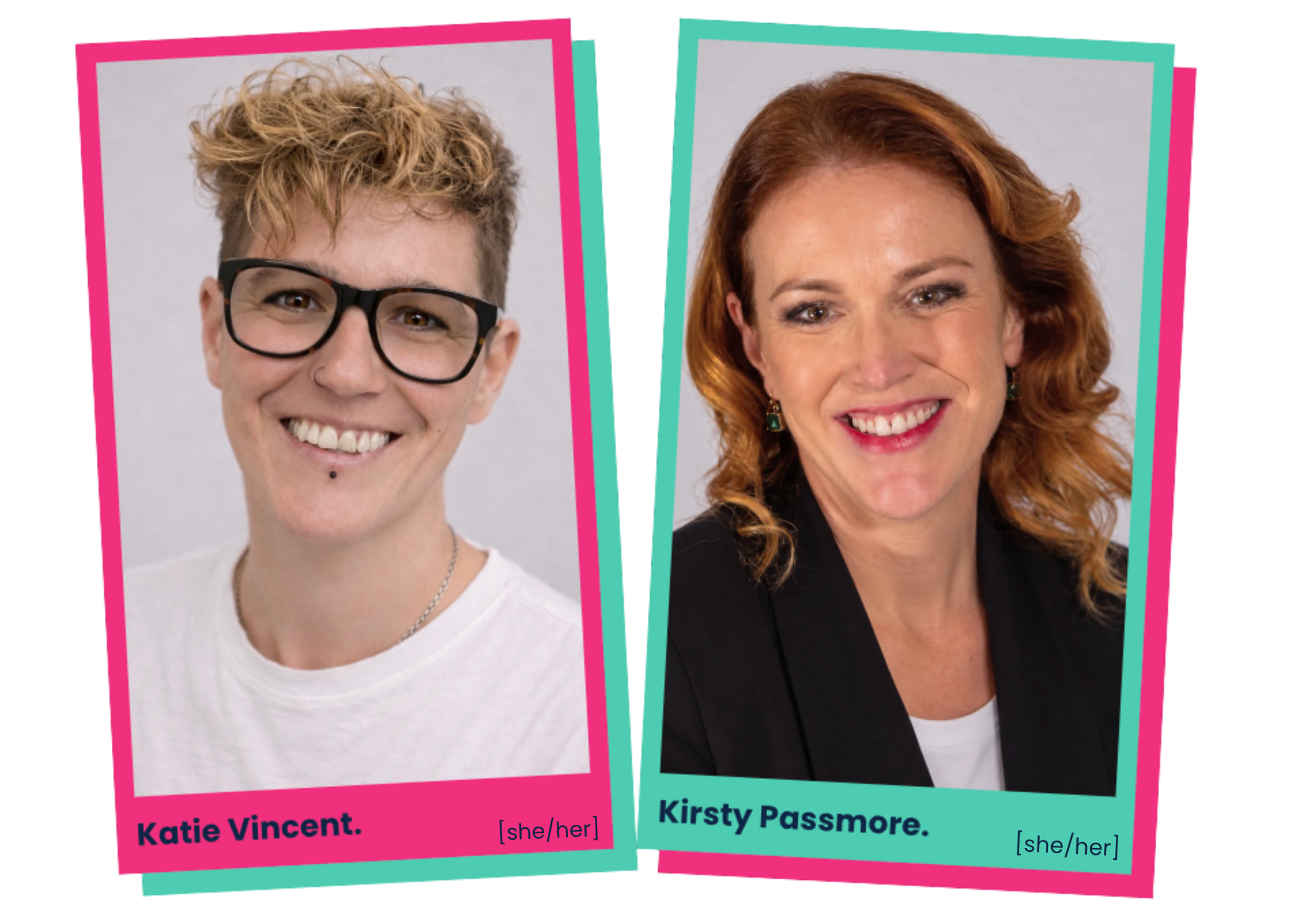 Katie Vincent (she/her), left, and Kirsty Passmore (she/her), right